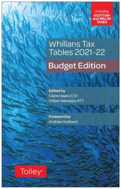 Whillans's Tax Tables 2021-22 (Budget edition) - Hayes, Claire; Veerappa, Shilpa Whillans's Tax Tables 2021-22 (Budget edition) - Hayes, Claire; Veerappa, Shilpa
