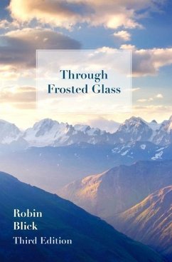 Through Frosted Glass - Blick, Robin