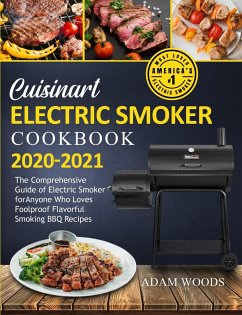 Cuisinart Electric Smoker Cookbook 2020-2021 - Woods, Adam