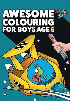 Awesome Colouring Book For Boys Age 6 - Macintyre, Mickey