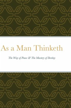 As a Man Thinketh - Allen, James