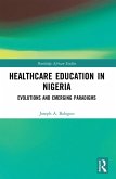 Healthcare Education in Nigeria (eBook, ePUB)