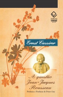 A questão Jean-Jacques Rousseau (eBook, ePUB) - Cassirer, Ernst