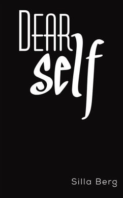 Dear Self - Berg, Silla