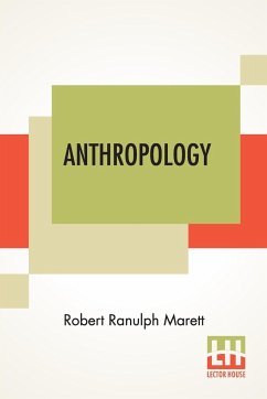 Anthropology - Marett, Robert Ranulph