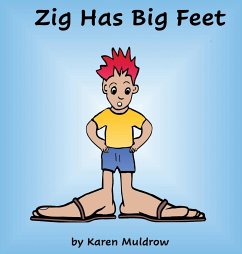 Zig Has Big Feet - Muldrow, Karen