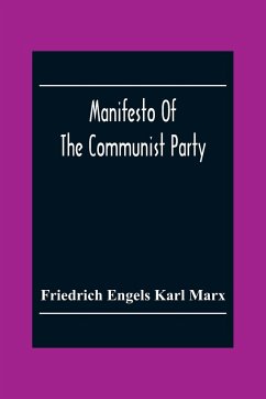 Manifesto Of The Communist Party - Engels Karl Marx, Friedrich