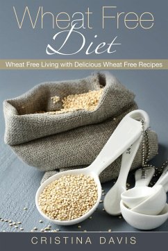 Wheat Free Diet - Davis, Cristina