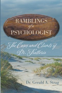 The Ramblings of a Psychologist - Strag, Gerald
