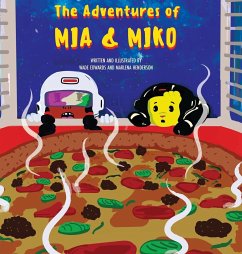 The Adventures of Mia and Miko - Edwards, Wade; Henderson, Marlena