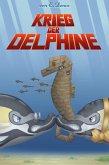 Krieg der Delphine (eBook, ePUB)