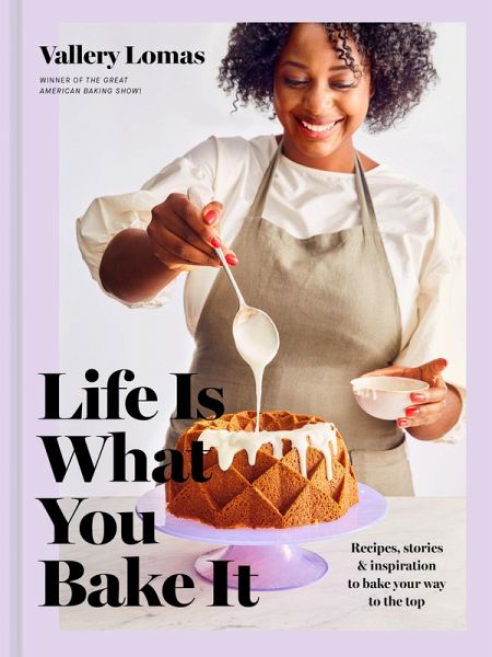 Life Is What You Bake It (eBook, ePUB)