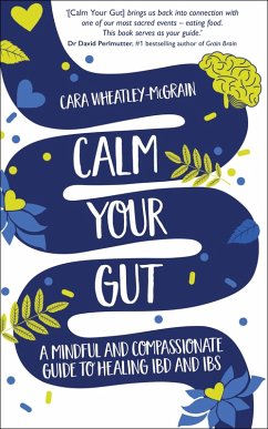 Calm Your Gut (eBook, ePUB) - Wheatley-McGrain, Cara