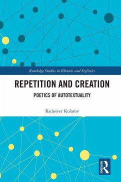 Repetition and Creation (eBook, ePUB) - Kolarov, Radosvet