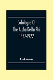 Catalogue Of The Alpha Delta Phi 1832-1922
