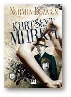 Kurt Seyt ve Murka - Bezmen, Nermin