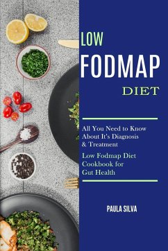 Low Fodmap Diet - Silva, Paula