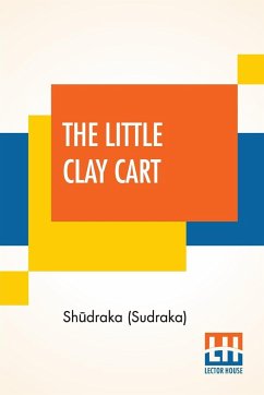 The Little Clay Cart - Sh¿draka (Sudraka)