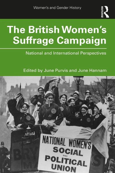 The British Women's Suffrage Campaign (eBook, ePUB) The British Women's Suffrage Campaign (eBook, ePUB)