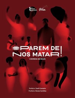 Parem de Nos Matar (eBook, ePUB) - Silva, Cidinha da