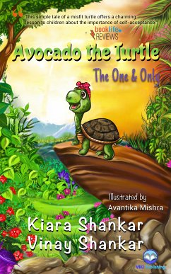 Avocado the Turtle (eBook, ePUB) - Shankar, Kiara; Shankar, Vinay