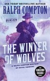 Ralph Compton The Winter of Wolves (eBook, ePUB)