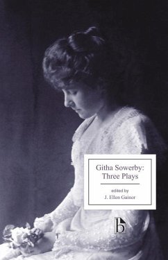 Githa Sowerby: Three Plays - Sowerby, Githa