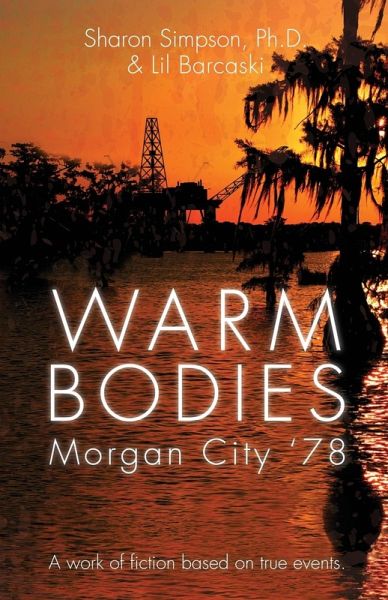 Warm Bodies - Morgan City '78 Warm Bodies - Morgan City '78