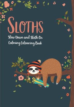 Sloths - Slow Down & Sloth On - Rose, Christina