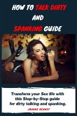 How to talk dirty and spanking guide