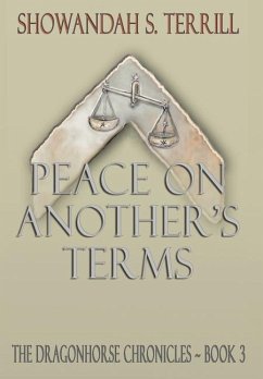 Peace on Another's Terms - Terrill, Showandah S.