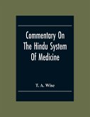 Commentary On The Hindu System Of Medicine