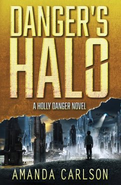 Danger's Halo - Carlson, Amanda