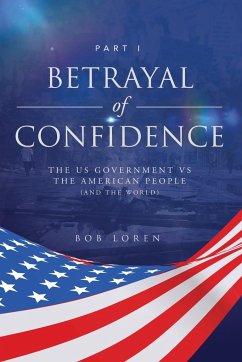 Betrayal of Confidence - Loren, Bob