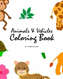Animals and Vehicles Coloring Book for Children (8x10 Coloring Book / Activity Book) - Blake, Sheba