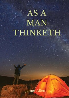 As a man thinketh - Allen, James