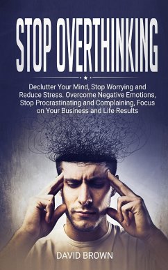 Stop Overthinking - Brown, David