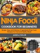 Ninja Foodi Cookbook for Beginners - Bild 1