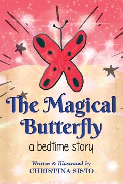 The Magical Butterfly - Sisto, Christina