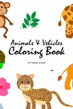 Animals and Vehicles Coloring Book for Children (6x9 Coloring Book / Activity Book) - Blake, Sheba