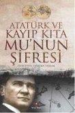 Atatürk Ve Kayip Kita Munun Sifresi