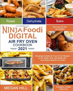 Ninja Foodi Digital Air Fry Oven Cookbook 2021 - Hill, Megan