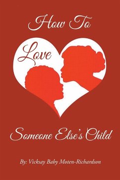 How I Loved Someone Else's Child While I Suffered - Moten-Richardson, Vicksay Baby