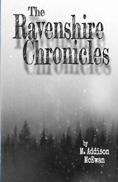 The Ravenshire Chronicles - McEwan, M. Addison