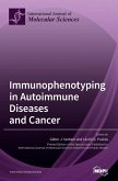Immunophenotyping in Autoimmune Diseases and Cancer