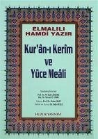 Kuran-i Kerim ve Yüce Meali - Muhammed Hamdi Yazir, Elmalili