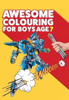 Awesome Colouring Book For Boys Age 7 - Macintyre, Mickey