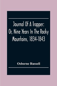 Journal Of A Trapper - Russell, Osborne