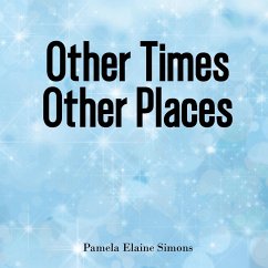 Other Times Other Places - Simons, Pamela Elaine