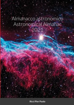 Almanacco astronomico Astronomical Almanac 2021 - Ricci, Pier Paolo